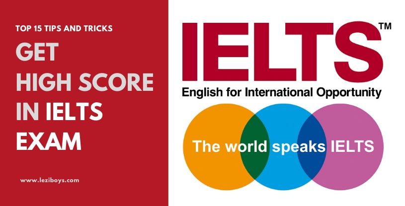Top 15 Tips and Tricks to Get High Score in IELTS Exam