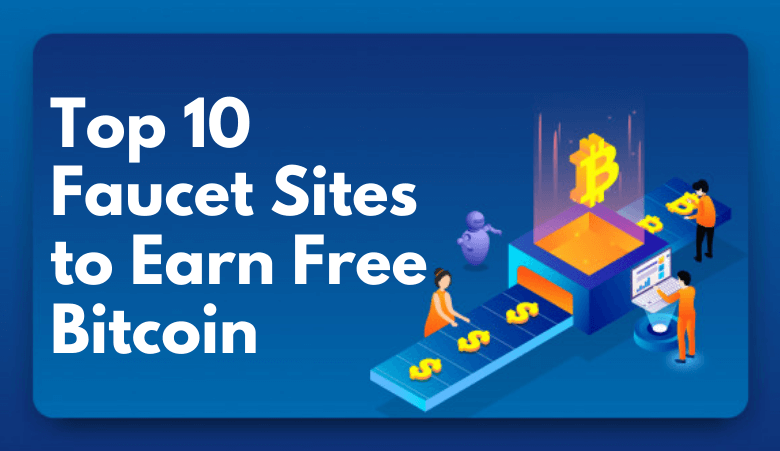 faucet sites to earn free bitcoin